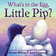 What's in the Egg, Little Pip?