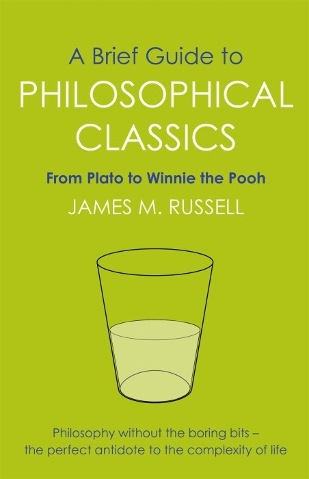 A Brief Guide to Philosophical Classics