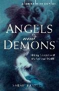 A Brief History of Angels and Demons