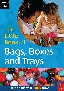 The Little Book of Bags, Boxes & Trays