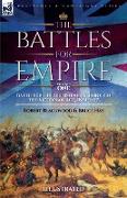 The Battles for Empire Volume 1