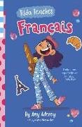 Tilda Teaches Francais (That's French!): Volume 1