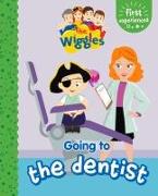 First Experience: Going to the Dentist