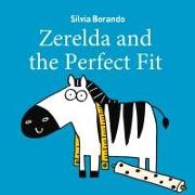 Zerelda and the Perfect Fit