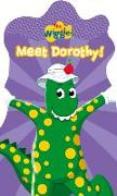 Meet Dorothy!