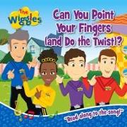 The Wiggles: Can You Point Your Fingers (And Do The Twist)