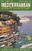 Mediterranean by Cruise Ship: The Complete Guide to Mediterranean Cruising