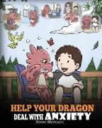 Help Your Dragon Deal With Anxiety