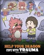 Help Your Dragon Cope with Trauma