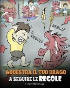 Addestra il tuo drago a seguire le regole