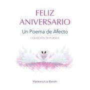 Feliz Aniversario: Un Poema de Afecto