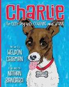 Charlie, the Little Dog with Courage and Spunk