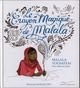 Le crayon magique de Malala