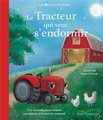 Le tracteur qui veut s'endormir