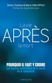 La vie après la mort : pourquoi il faut y croire