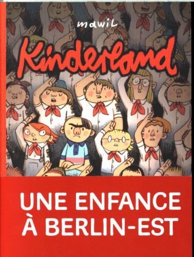 Kinderland : une enfance à Berlin-Est