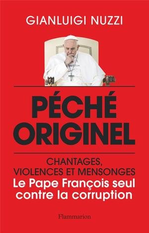 Péché originel : chantages, violences et mensonges