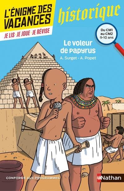 Le voleur de papyrus : du CM1 au CM2, 9-10 ans