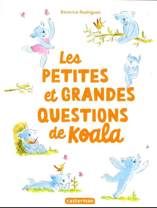 Les petites et grandes questions de Koala. La philosophie Koala