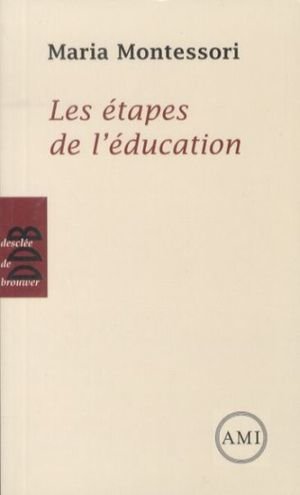 Les étapes de l'éducation