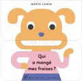 Qui a mangé mes fraises ?