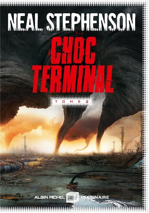 Choc terminal. Tome 2