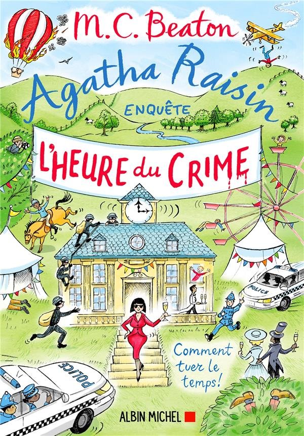 Agatha Raisin enquête. L'heure du crime