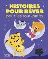 Histoires pour rêver pour les tout-petits