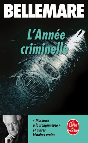 L Annee Criminelle T01