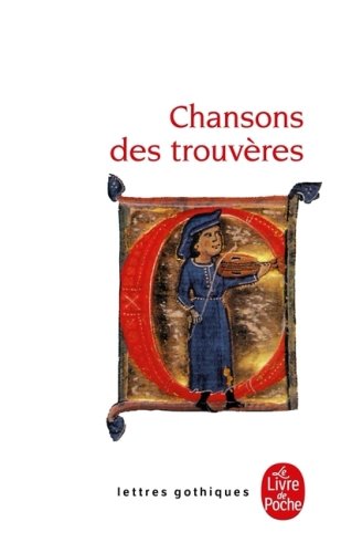 Chansons Des Trouveres