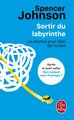 Sortir du labyrinthe : le chemin pour aller de l'avant