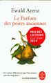 Le parfum des poires anciennes