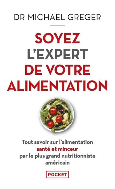 Soyez l'expert de votre alimentation