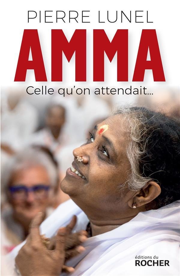 Amma : celle qu'on attendait...