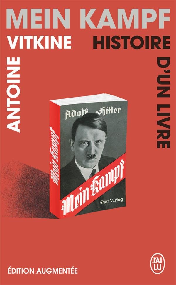 Mein Kampf, histoire d'un livre : document