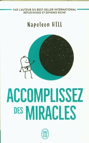 Accomplissez des miracles