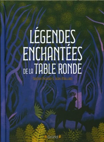 Légendes enchantées de la Table ronde