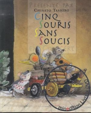 Cinq souris sans soucis (avec DVD)