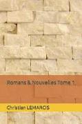 Romans & Nouvelles Tome 1