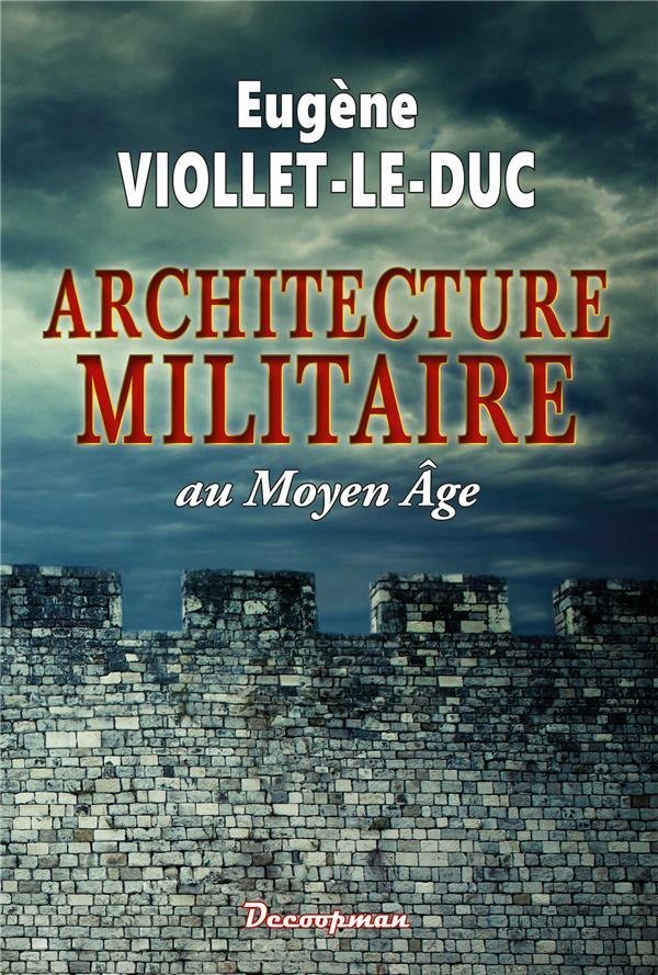 L architecture militaire au moyen