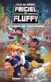 Frigiel et Fluffy. Une nouvelle aventure inédite