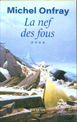 La nef des fous : des nouvelles du Bas-Empire. Tome 4