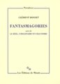 Fantasmagories. Suivi de Le réel, l'imaginaire et l'illusoire