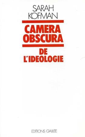 Camera obscura: de l'idéologie