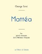 Mattea de George Sand (édition grand format)