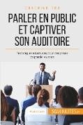 Parler en public et captiver son auditoire