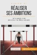 Réaliser ses ambitions