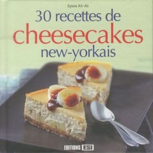 30 recettes de cheesecakes new-yorkais