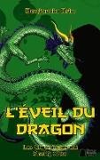 L'éveil du dragon