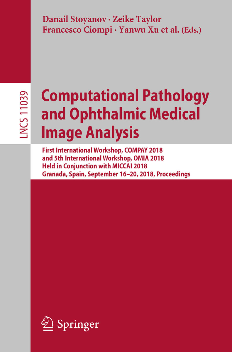 Computational Pathology and Ophthalmic Medical Image Analysis